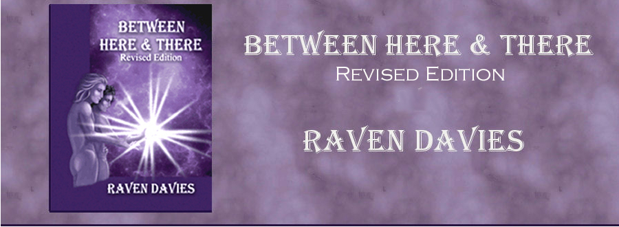 Gay fiction, gay fomance fiction, gay fantasy fictiion, Between Here & There, Raven Davies